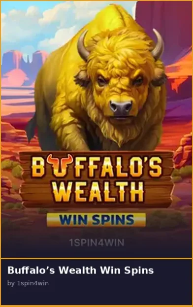 Buffalo s Wealth Win Spins