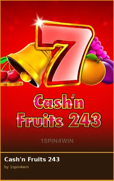 Cash n Fruits 243