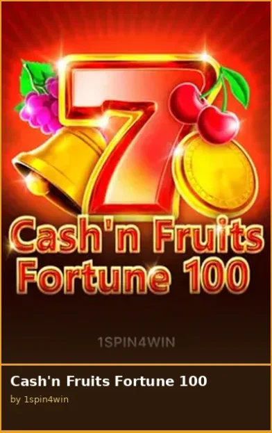 Cash n Fruits Fortune 100
