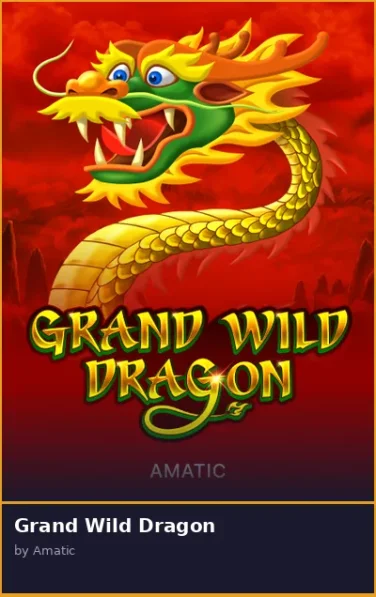 Grand Wild Dragon