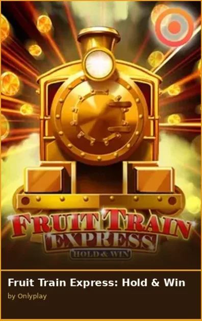 Fruit Train Express  Hold   Win