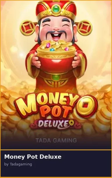 Money Pot Deluxe